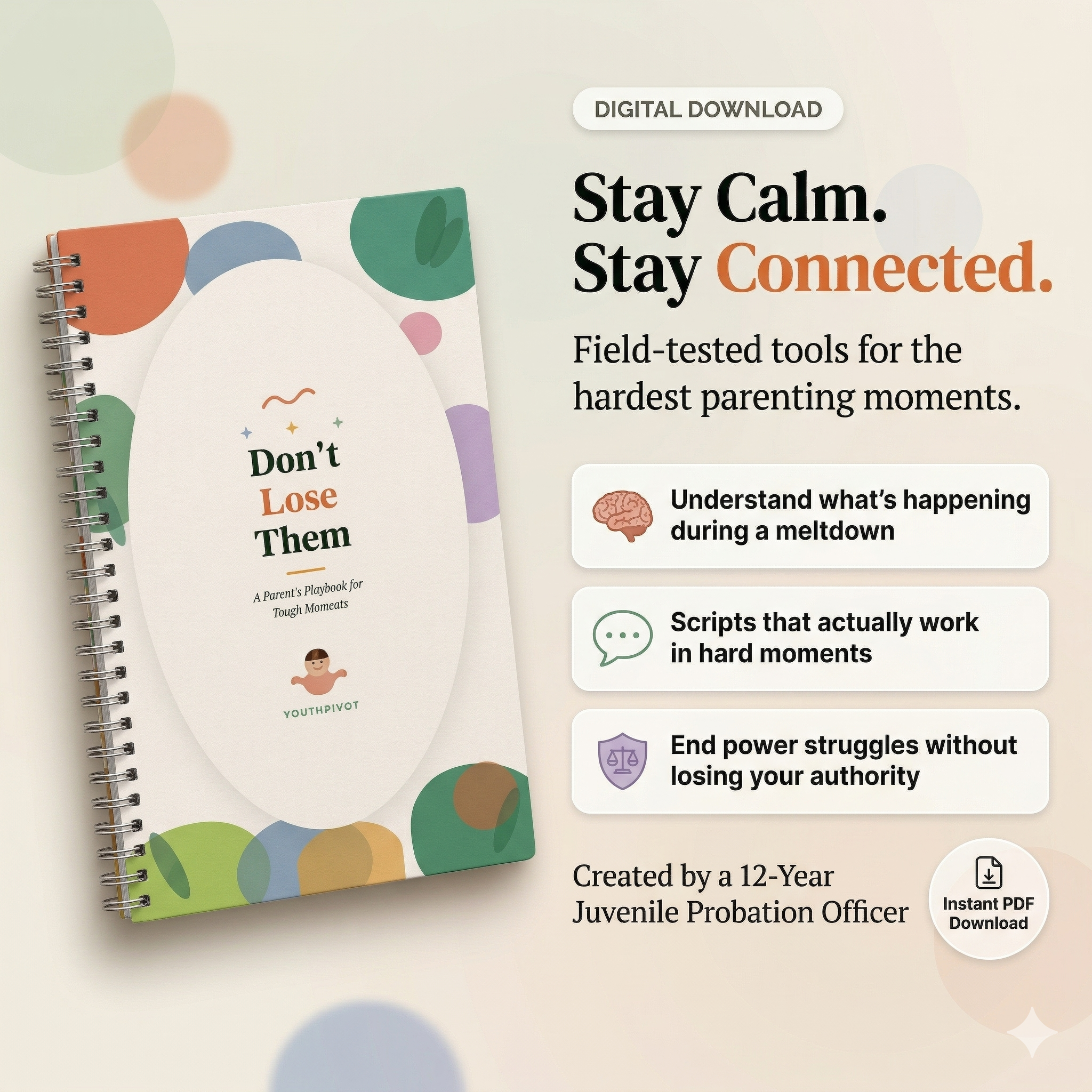 Don't Lose Them — A Parent's Playbook for Tough Moments